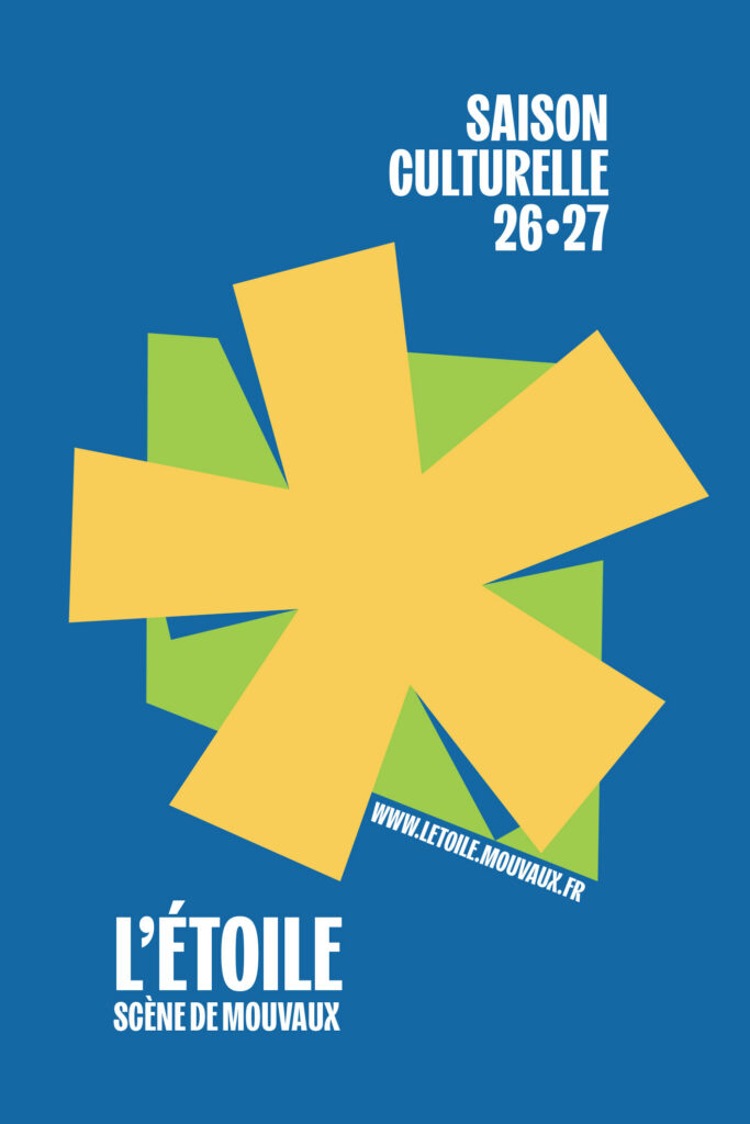 Saison culturelle de L'étoile - Scène de Mouvaux saison 2026/2027